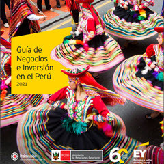 Guía de Negocios e Inversión en el Perú 2021