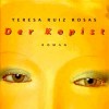 El Copista Novela de Teresa Ruíz Rosas