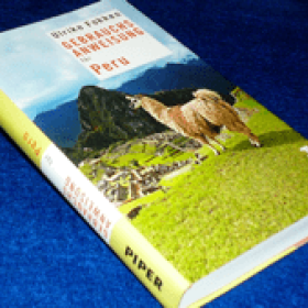Peru-Buch: Ulrike Fokkens "Gebrauchsanweisung für Peru" Peru-Buch: Ulrike Fokkens "Gebrauchsanweisung für Peru"